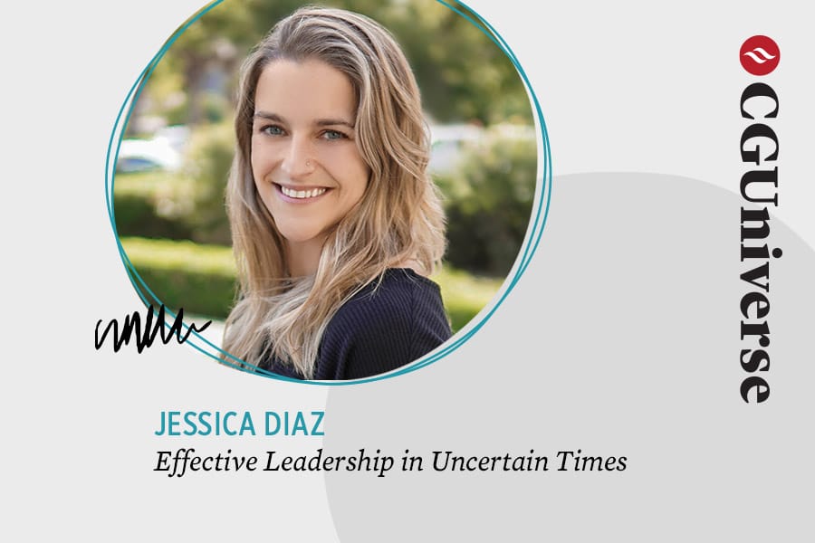 Jessica Diaz Effective Leadership in Uncertain Times