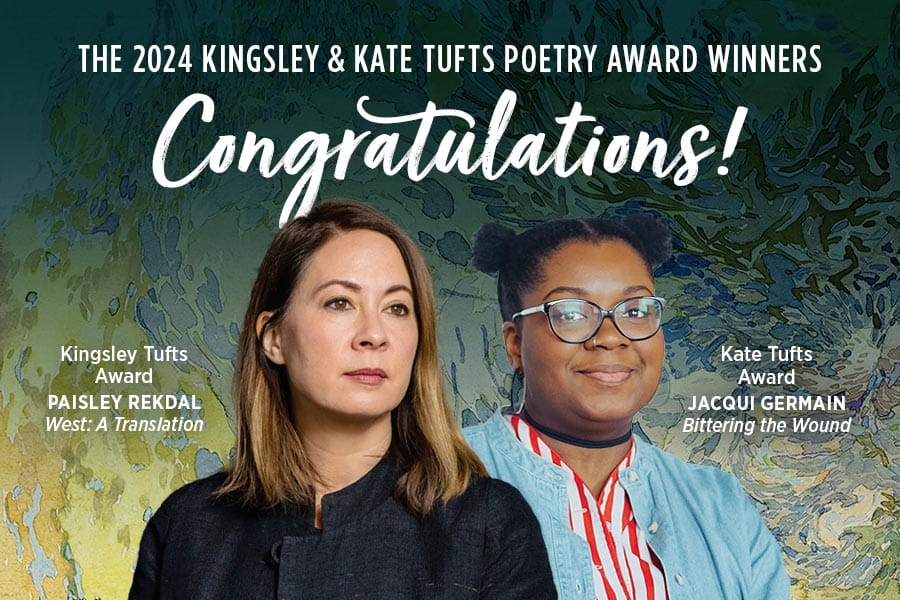 Kingsley and Kate Tufts Poetry Award 2024 Winners